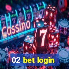 02 bet login